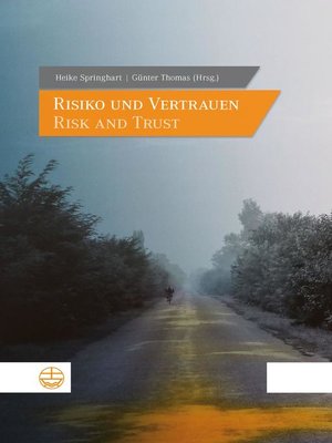 cover image of Risiko und Vertrauen – Risk and Trust